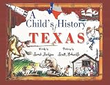 A Childs History of Texas (Revised)