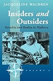 Insiders and Outsiders: Paradise and Reality in Mollorca (New Directions in Anthropology)