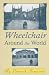 Wheelchair Around the World Picture