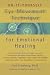 Do-It-Yourself Eye Movement Techniques for Emotional Healing