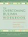 Recommended ED Book: Overcoming Bulimia: Your Comprehensive, Step-By-Step Guide to Recovery