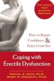 Coping With Erectile Dysfunction: How to Regain Confidence and Enjoy Great Sex
