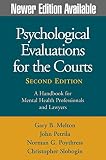 Psychological Evaluations for the Courts: A Handbook for Mental Health Professionals and Lawyers, Second Edition