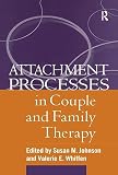 Attachment Processes in Couple and Family Therapy