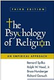 The Psychology of Religion, Third Edition: An Empirical Approach