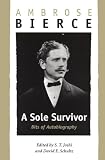 A Sole Survivor: Bits of Autobiography