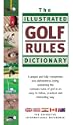 The Illustrated Golf Rules Dictionary