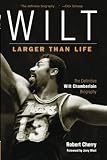 Wilt: Larger Than Life