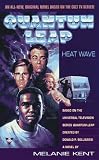 Quantum Leap : Heat Wave