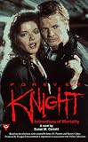 Forever Knight: Intimations of Morality (Forever Knight)