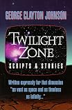 Twilight Zone Scripts and Stories