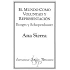 El Mundo Como Voluntad Y Representaci-n by Ana Sierra