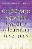 Celebrate Advent: Worship & Learning Resources
