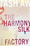 The Harmony Silk Factory