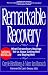 Caryle Hirshberg & Marc Barasch: Remarkable Recovery