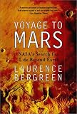 Voyage to Mars: NASA's Search for Life Beyond Earth