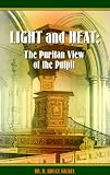 Light and Heat: The Puritan View of the Pulpit