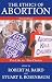 The Ethics of Abortion : Pro-Life Vs. Pro-Choice (Contemporary Issues)