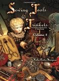 Sewing Tools & Trinkets: Collector's Identification & Value Guide (Sewing Tools & Trinkets)