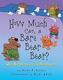 How Much Can A Bare Bear Bear?: What Are Homonyms And Homophones? (Words Are Categorical)