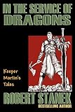 In the Service of Dragons: Book One