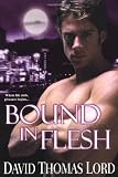 Bound In Flesh
