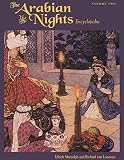 The Arabian Nights: An Encyclopedia (Two Volume Set)