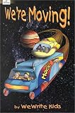 We're Moving! (Books By Kids - for Kids, 44)