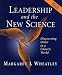Margaret J. Wheatley: Leadership and the New Science: Discovering Order in a Chaotic World