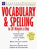 Vocabulary & Spelling in 20 Minutes a Day (Skill Builders for Test Takers)