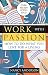 Work With Passion: How to Do What You Love for a Living by Nancy Anderson