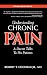 Understanding Chronic Pain: A Doctor Talks to His Patients