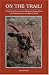 Bloodhound Dog Breed Book : On the Trail!: A Practical Guide to the Working Bloodhound and Other Search and Rescue Dogs