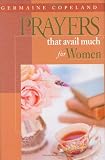 Prayers That Avail Much for Women (Prayers That Avail Much) (Prayers That Avail Much)