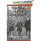 The War of Our Childhood: Memories of World War II