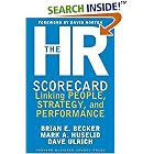 The HR Scorecard: Linking People, Strategy, and Performance