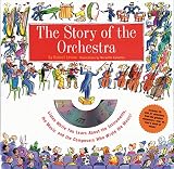 Story of the Orchestra : Listen While You Learn About the Instruments,