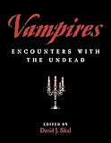 Vampires: Encounters With the Undead