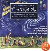A Child's Introduction to the Night Sky: The Story of the Stars, Planets, and Constellations--and How You Can Find Them in the Sky