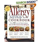 The Allergy Self-Help Cookbook: Over 325 Natural Foods Recipes, Free of All Common Food Allergens: wheat-free, milk-free, egg-free,...