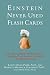 Einstein Never Used Flash Cards