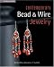 Suzanne J. E. Tourtillott:Contemporary Bead & Wire Jewelry 