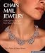 Chain Mail Jewelry by Terry Taylor and Dylon Whyte