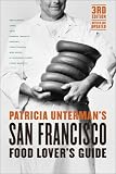Patricia Untermans San Francisco Food Lovers Guide