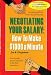 Jack Chapman: Negotiating Your Salary: How To Make $1,000 A Minute 2006 Edition