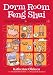 Dorm Room Feng Shui: Find Your Gua > Free Your Chi ;-)