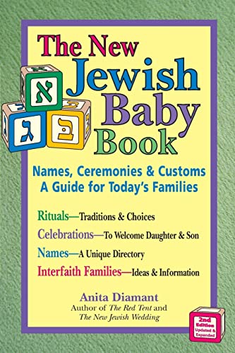 The New Jewish Baby Book: Names, Ceremonies, & Customs-a Guide for Today's Families