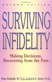 Surviving Infidelity: Making Decisions, Recovering from the Pain