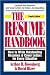 The Resume Handbook: How to Write Outstanding Resumes & Cover Letters for Every Situation (Resume Handbook)