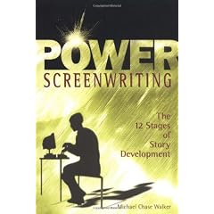 Power Screenwriting: The 12 Stages of Story Development